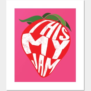 This My Jam Strawberry Jokes Posters and Art